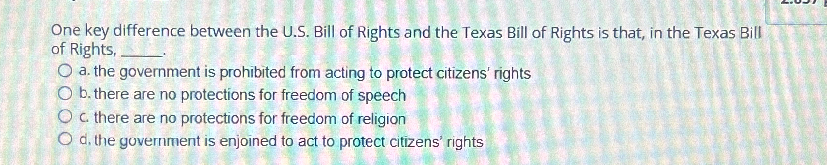  One key difference between the U.S. Bill of Rights and the