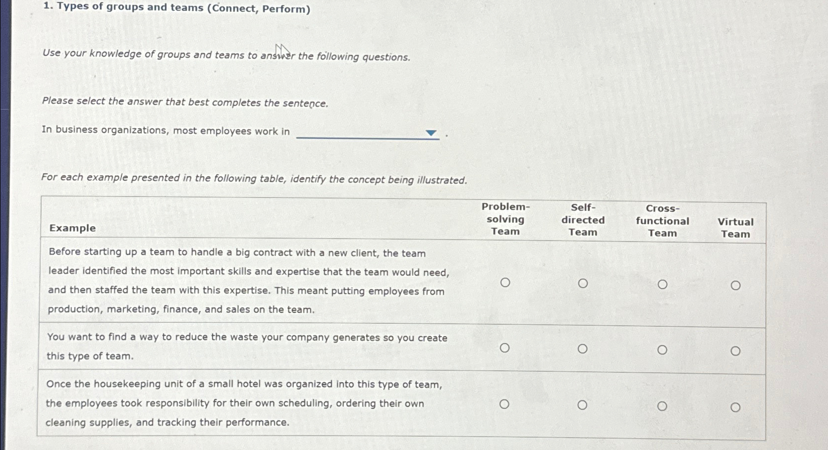  Types of groups and teams (Connect, Perform) Use your knowledge of