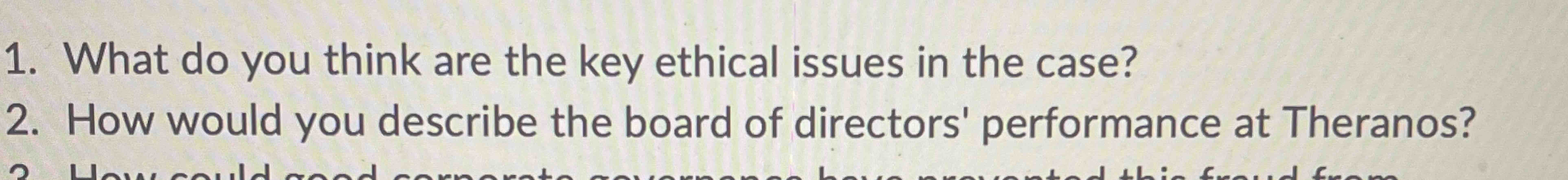  What do you think are the key ethical issues in the