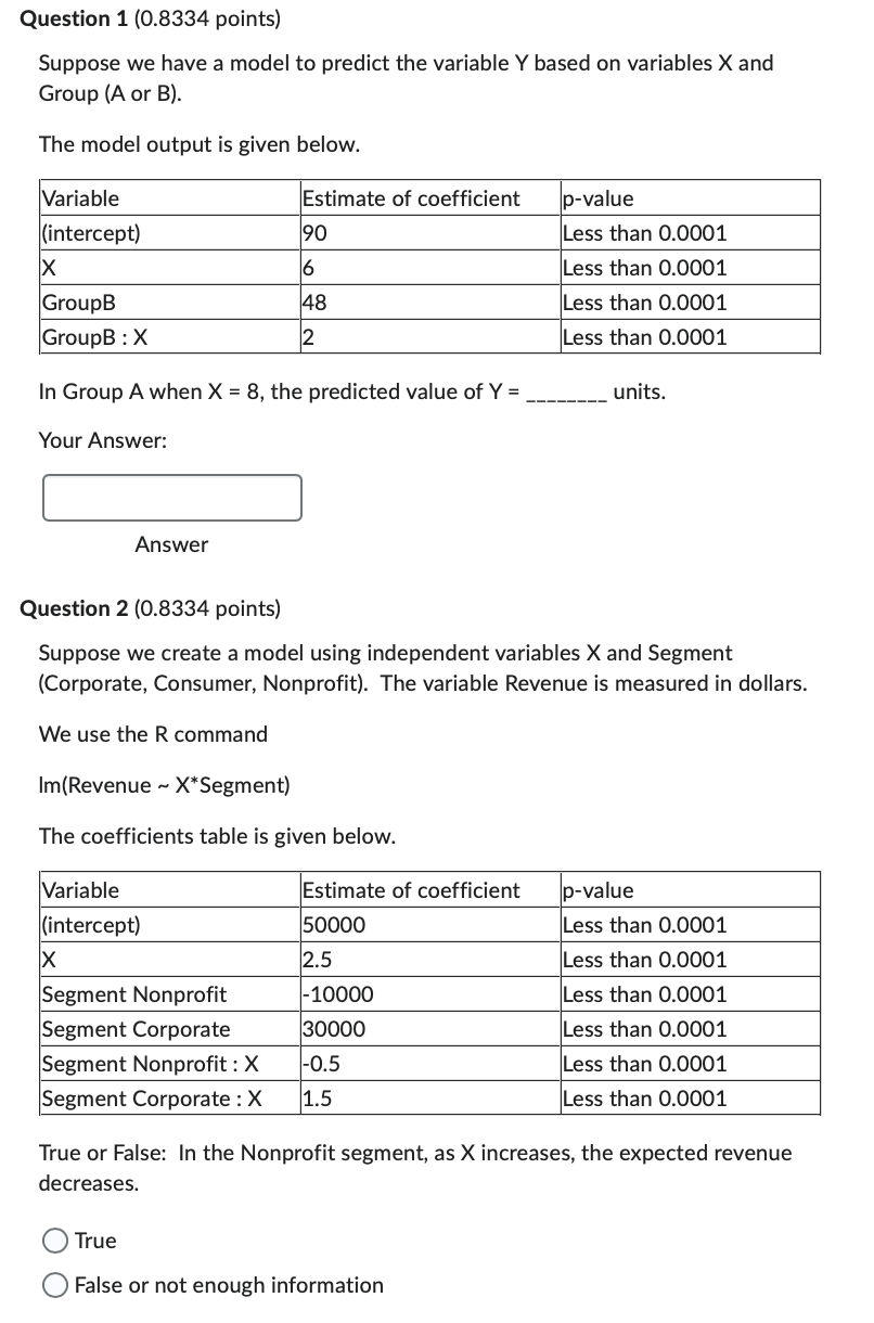 Please answer both Question 1 (0.8334 points) Suppose we have a