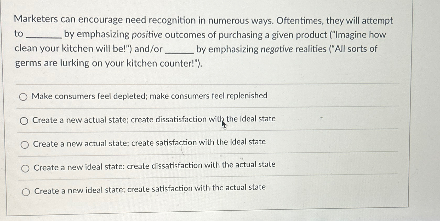  Marketers can encourage need recognition in numerous ways. Oftentimes, they will