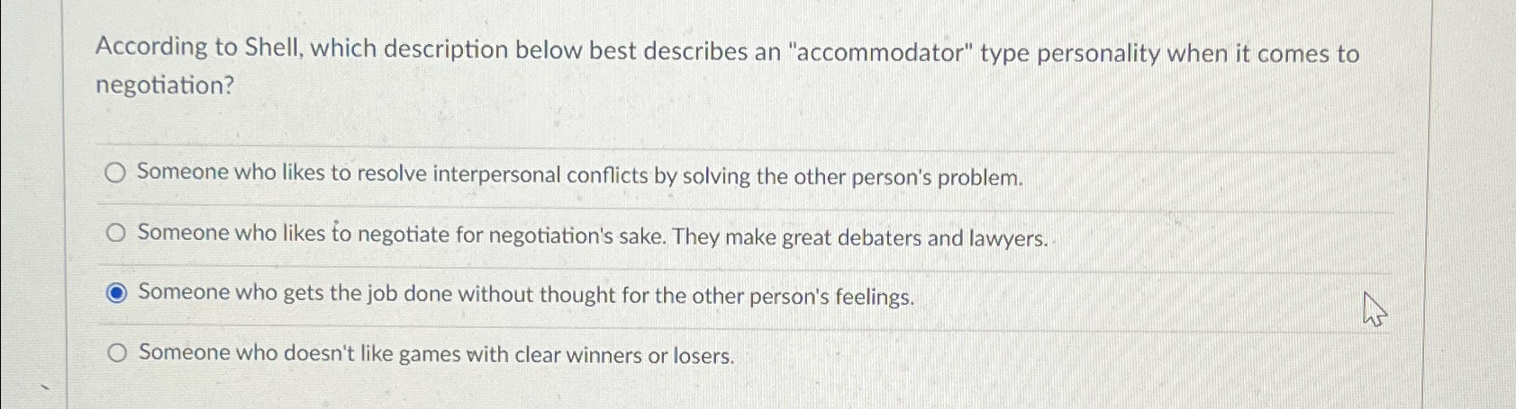  According to Shell, which description below best describes an "accommodator" type