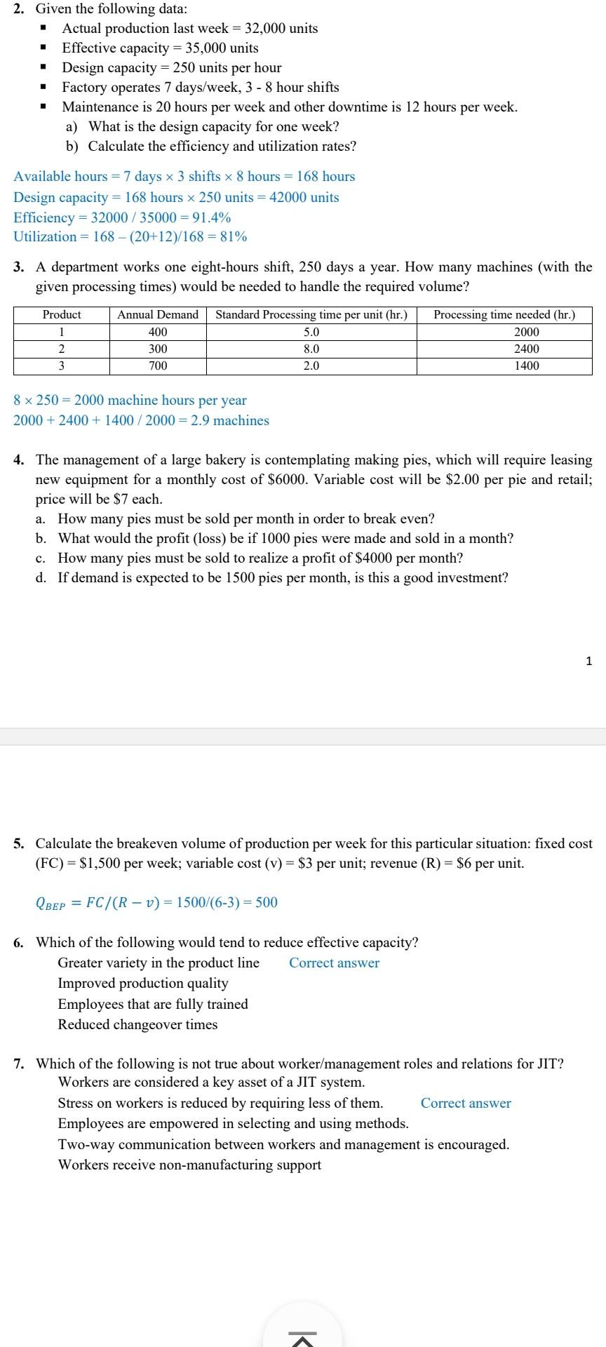  2. Given the following data: - Actual production last week =32,000