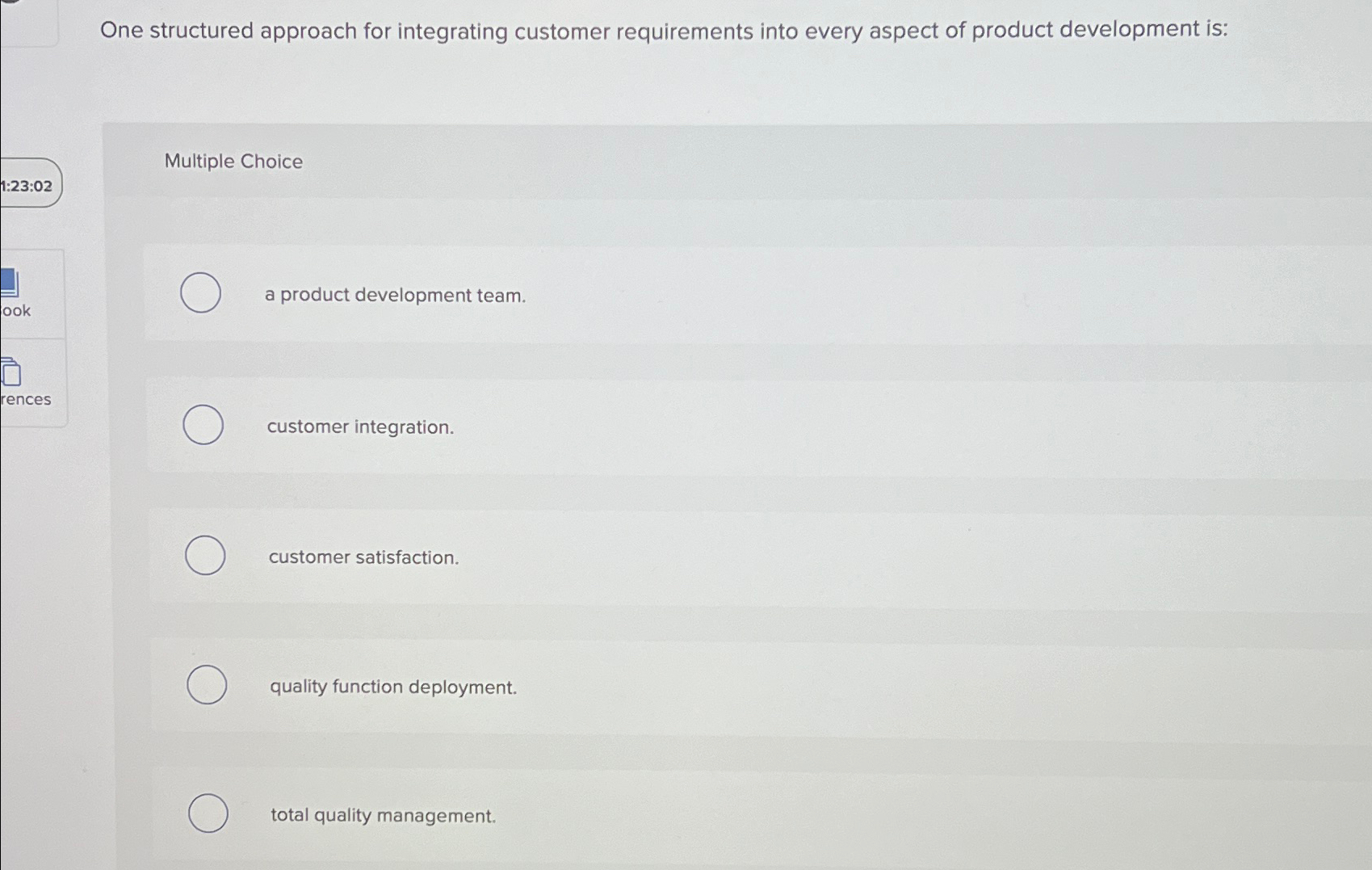  One structured approach for integrating customer requirements into every aspect of