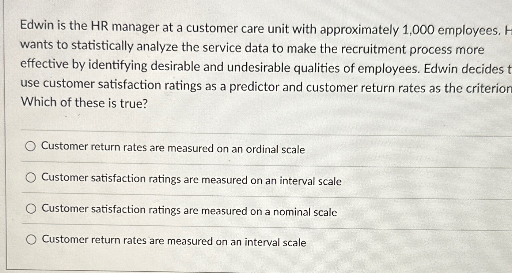  Edwin is the HR manager at a customer care unit with