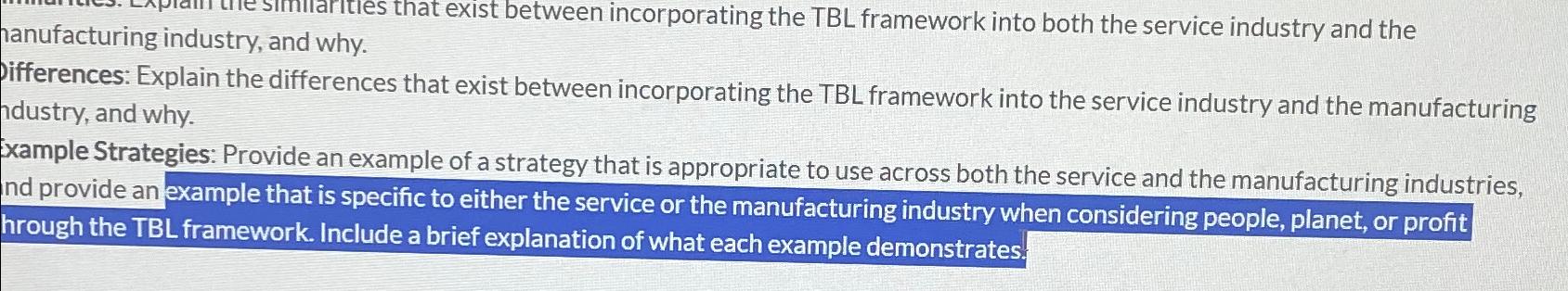  hanufacturing industry, and why. ifferences: Explain the differences that exist between