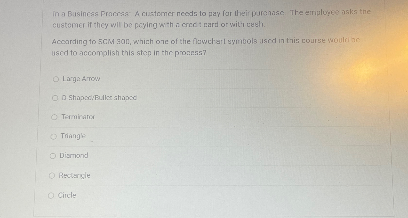  In a Business Process: A customer needs to pay for their