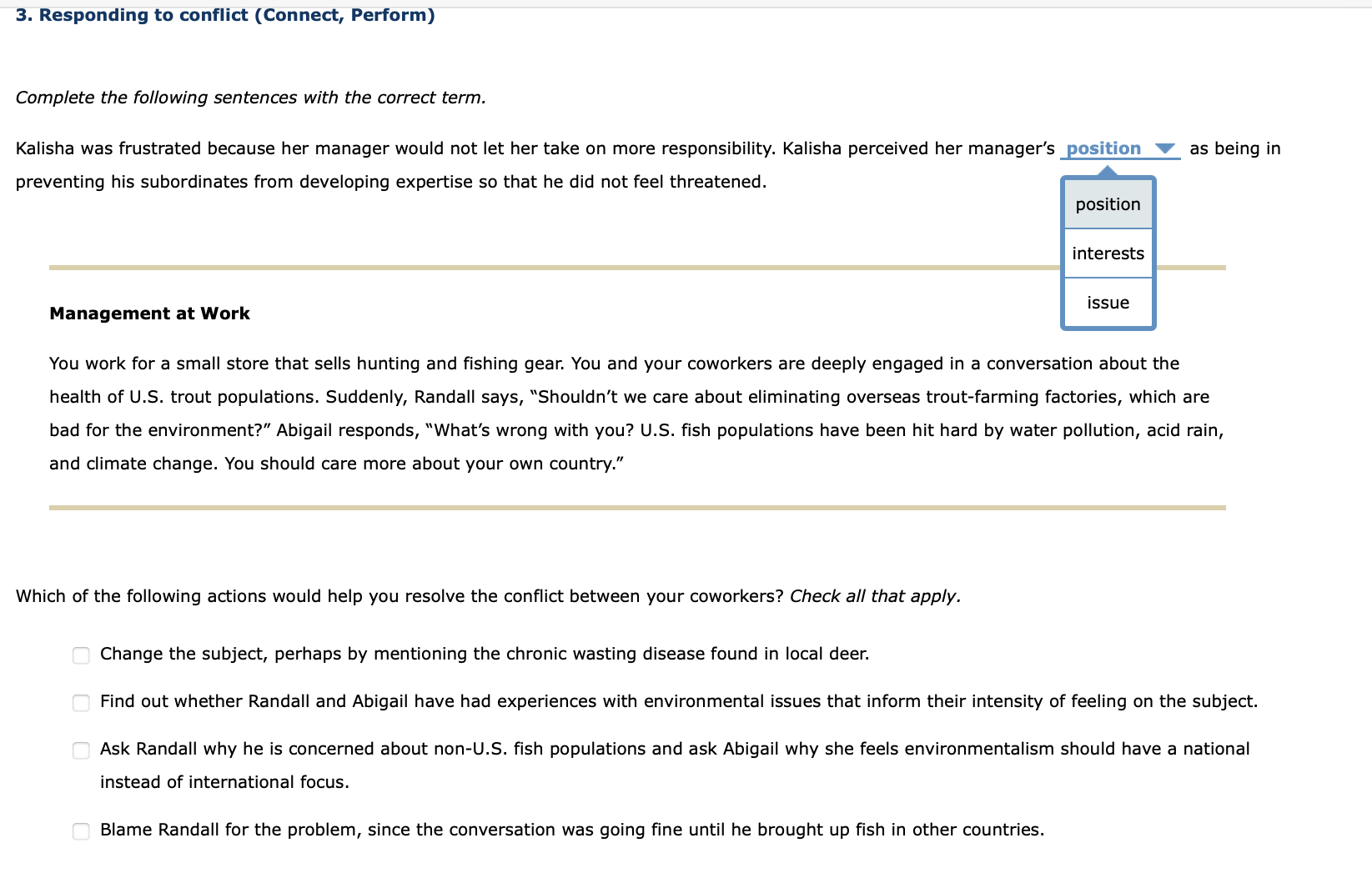  Responding to conflict (Connect, Perform) Complete the following sentences with the