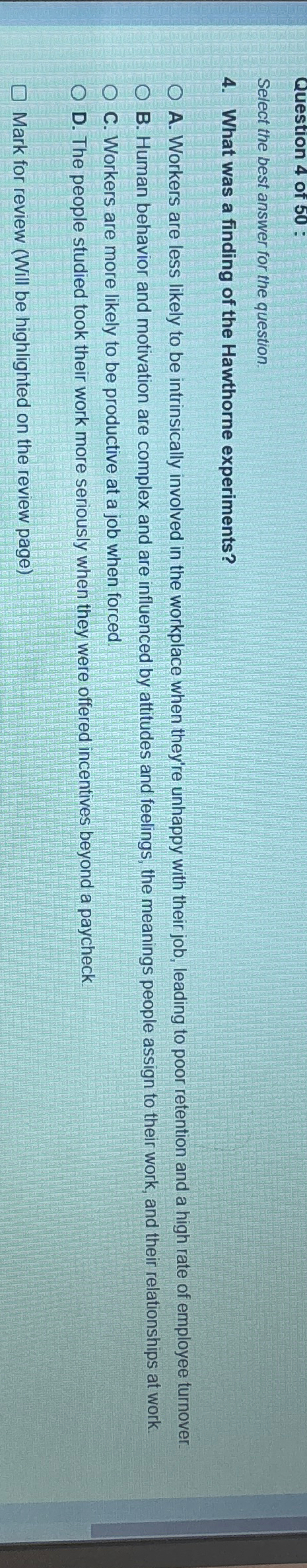  Select the best answer for the question. 4. What was a