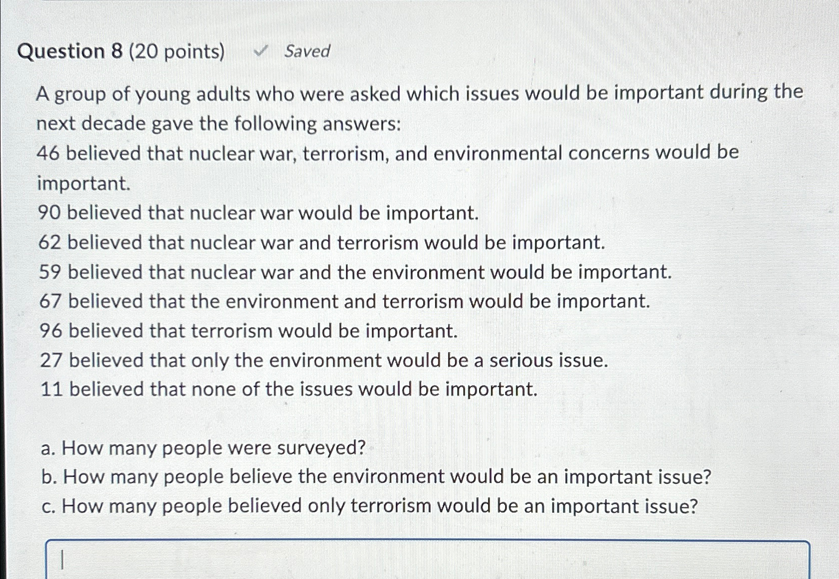  Question 8(20 points) Saved A group of young adults who were