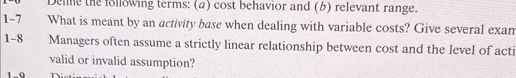  1-7 What is meant by an activity base when dealing with