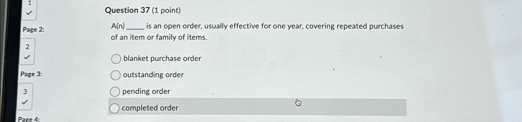  Question 37(1 point) Page 2: 2 Page 3: 3 A(n) is
