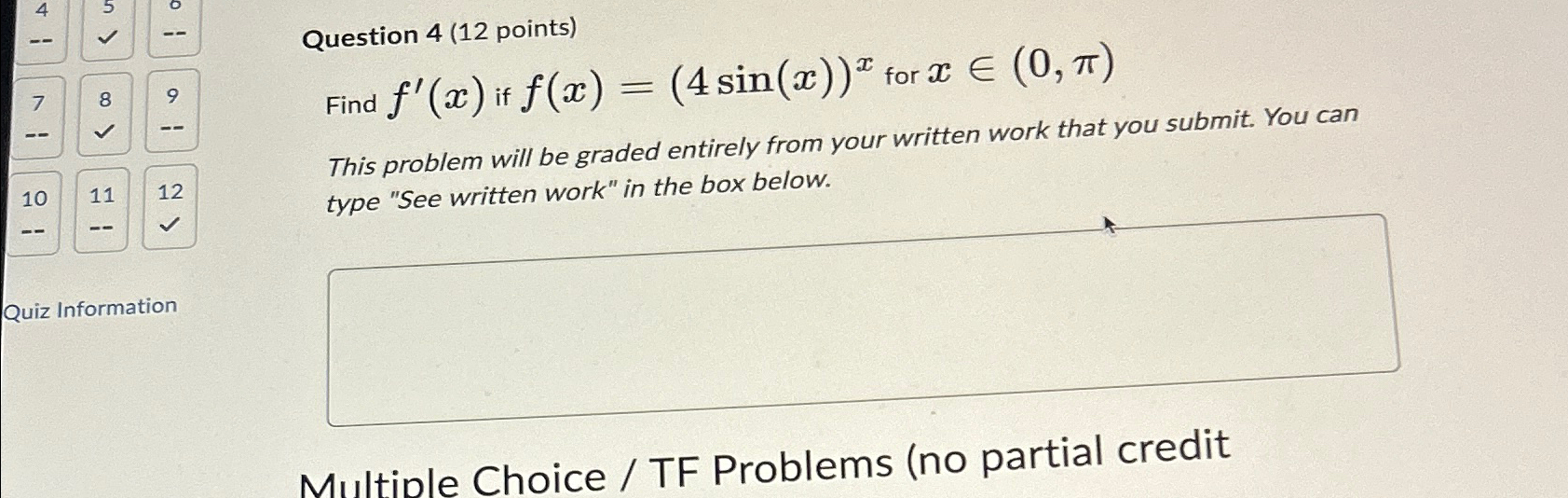  Multiple Choice / TF Problems (no partial credit 