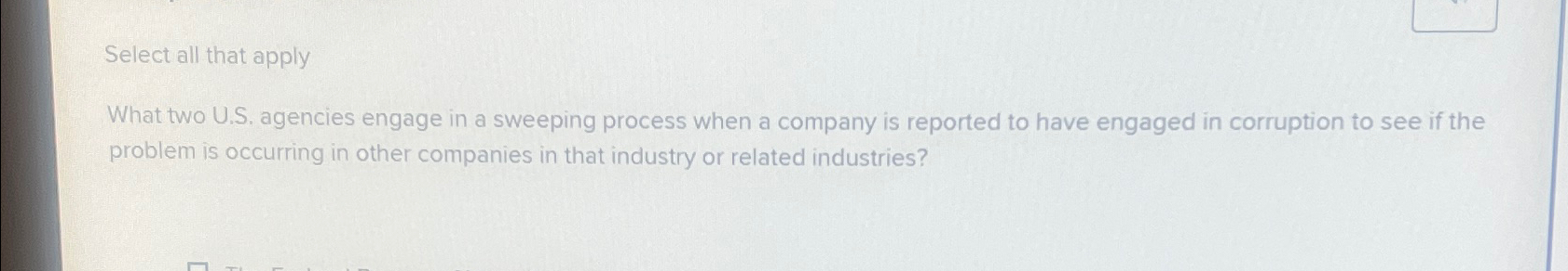  Select all that apply What two U.S. agencies engage in a