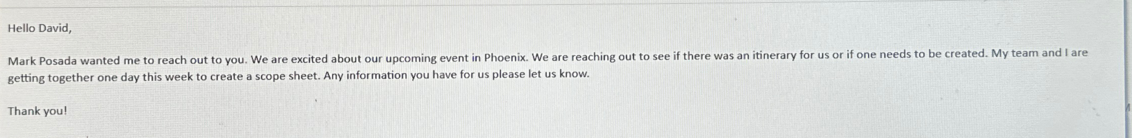  Hello David, getting together one day this week to create a