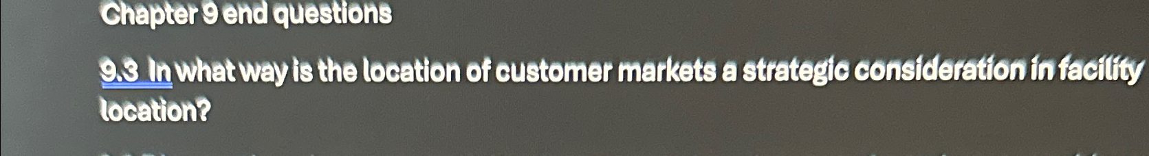  Chapter 9 end questions 9.8 In what way is the location