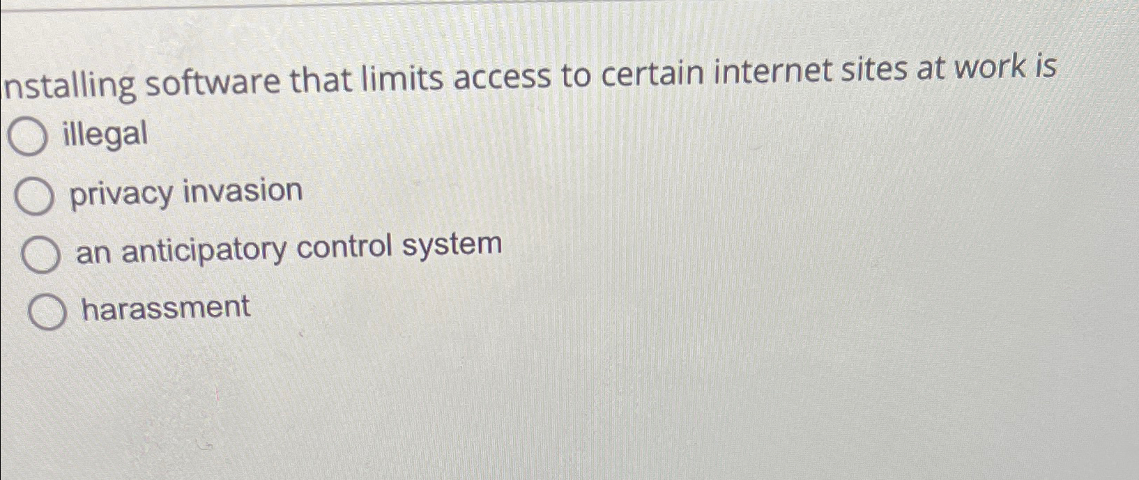  nstalling software that limits access to certain internet sites at work