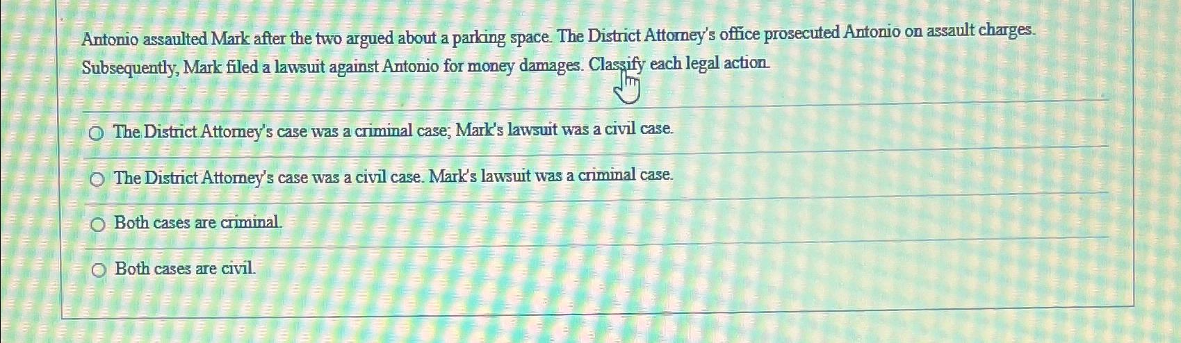  Antonio assaulted Mark after the two argued about a parking space.