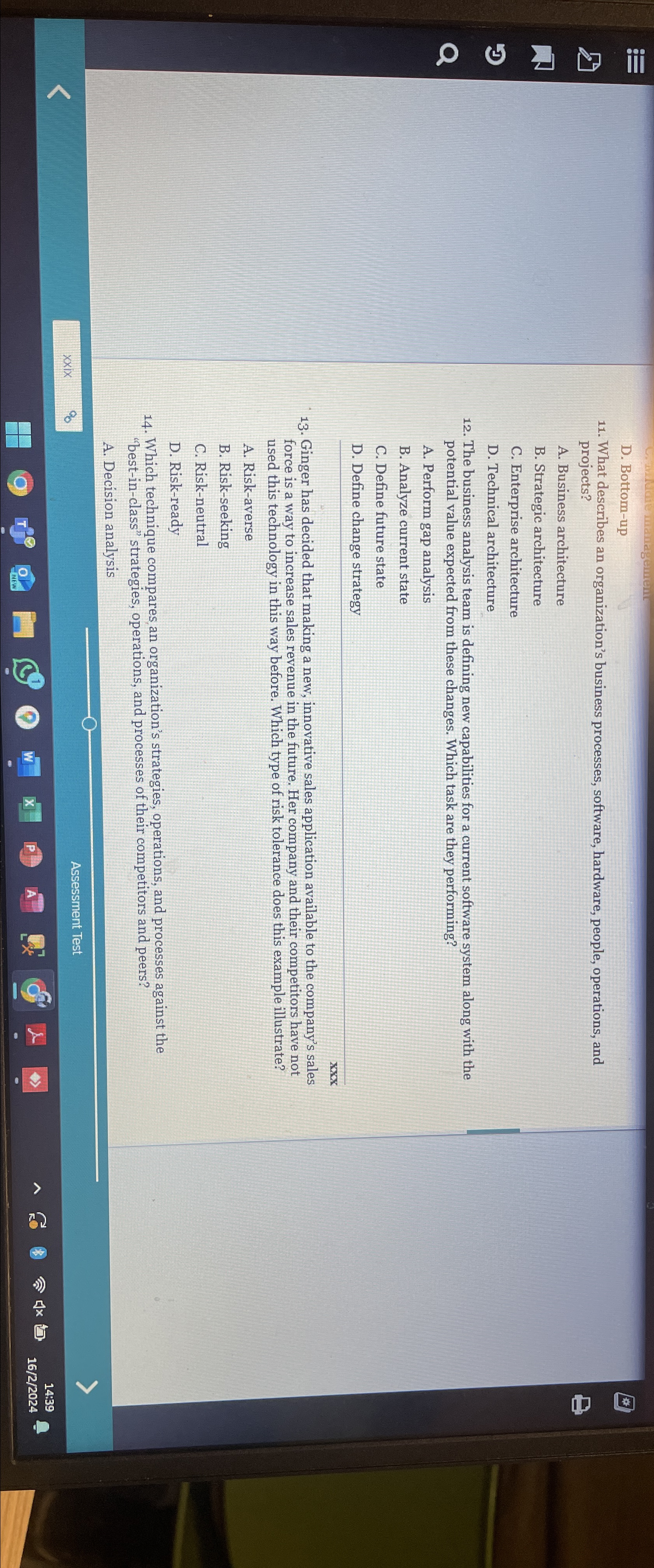  D. Bottom-up 11. What describes an organization's business processes, software, hardware,