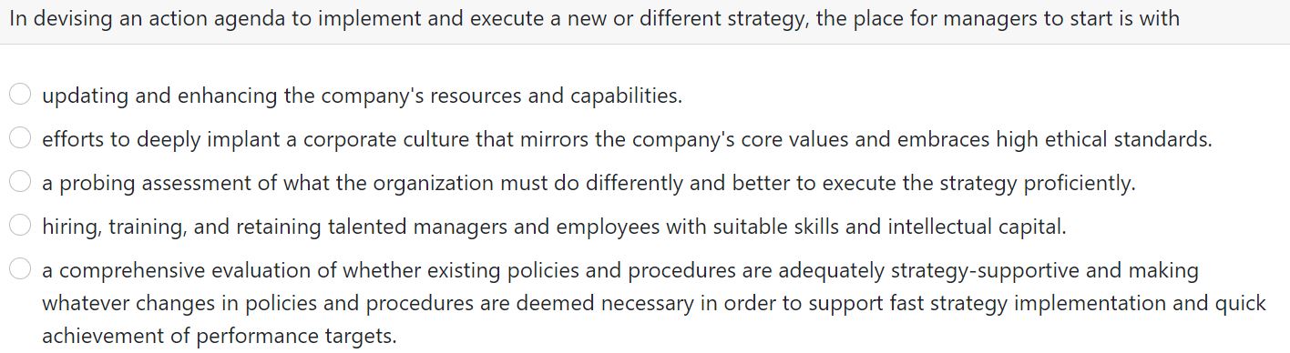  In devising an action agenda to implement and execute a new