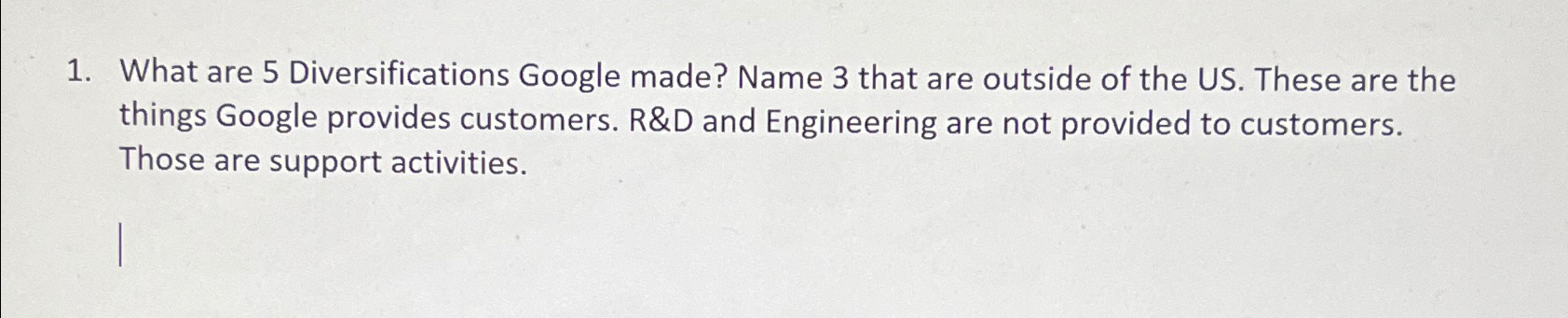  What are 5 Diversifications Google made? Name 3 that are outside