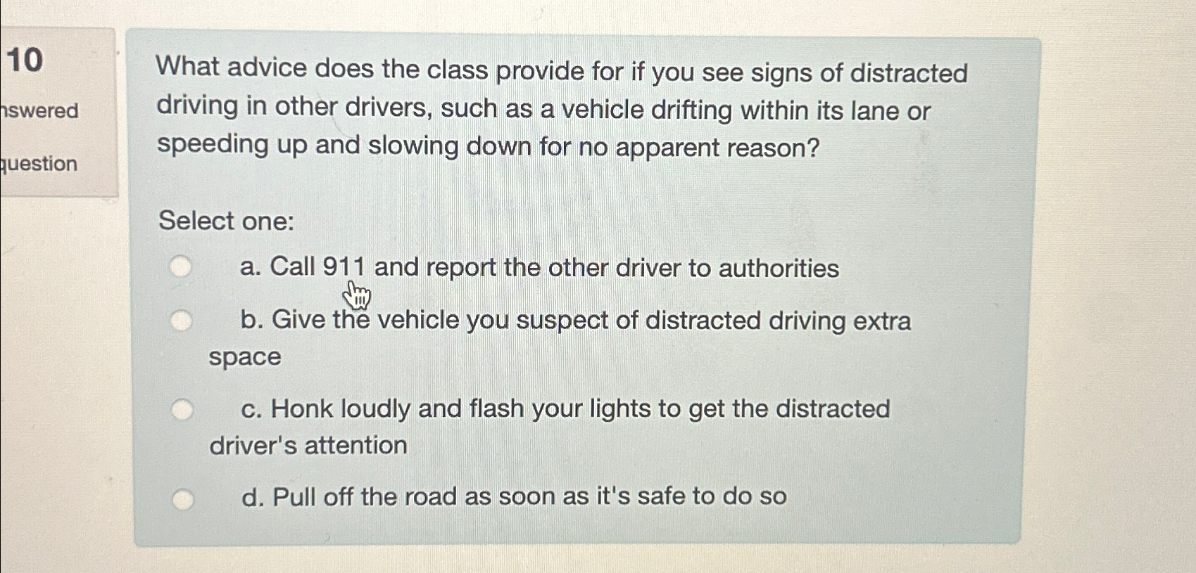  10 What advice does the class provide for if you see
