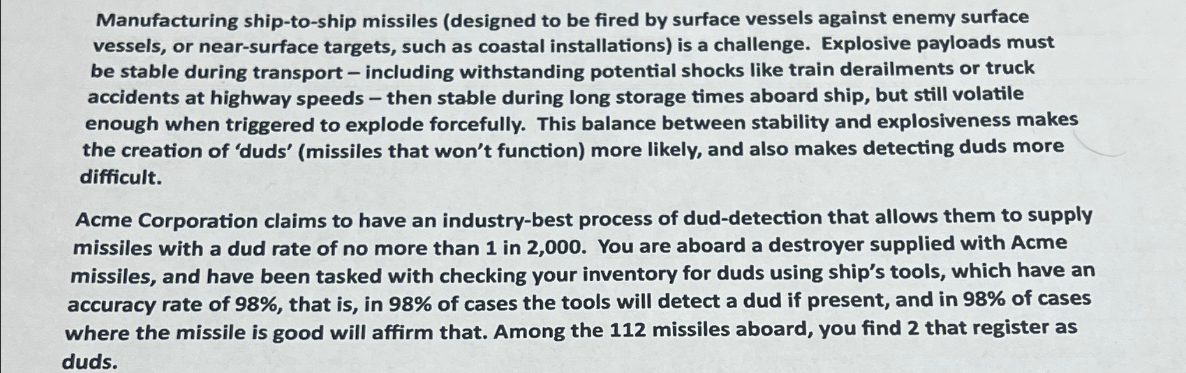 Manufacturing ship-to-ship missiles (designed to be fired by surface vessels against
