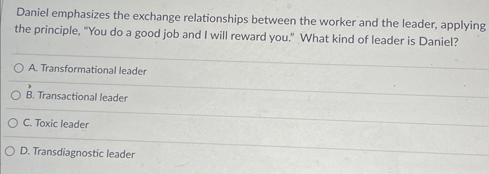  Daniel emphasizes the exchange relationships between the worker and the leader,