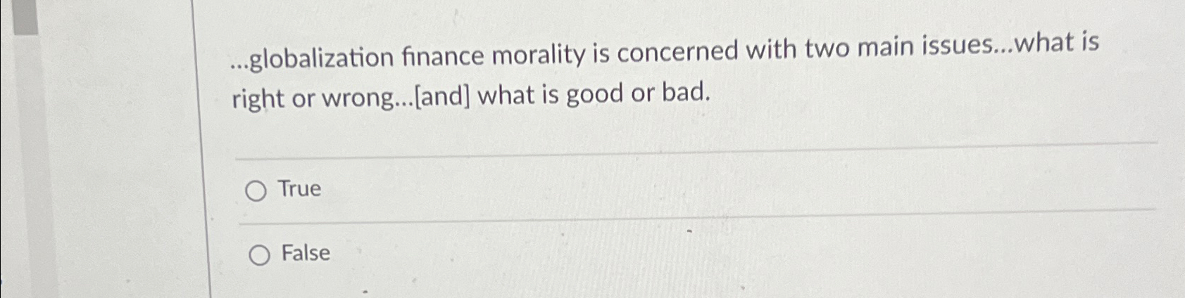  ..globalization finance morality is concerned with two main issues... what is