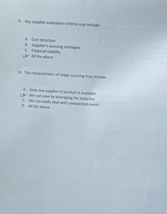  9. Key supplier evaluation criteria may include: A. Cost structure B.