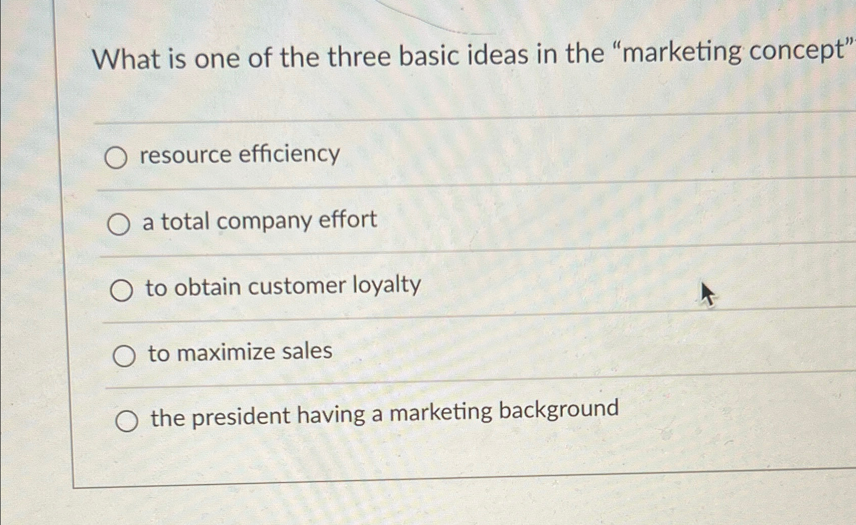  What is one of the three basic ideas in the "marketing
