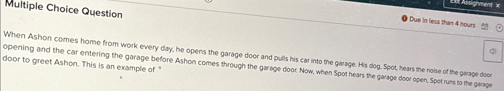 Multiple Choice Question (1) Due in less than 4 hours When