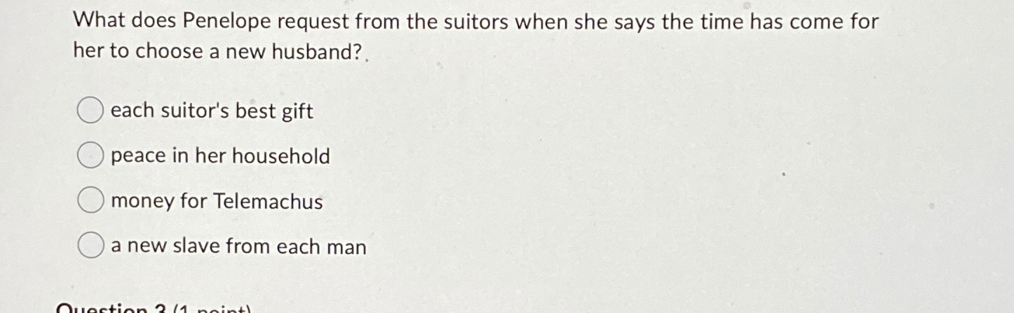  What does Penelope request from the suitors when she says the