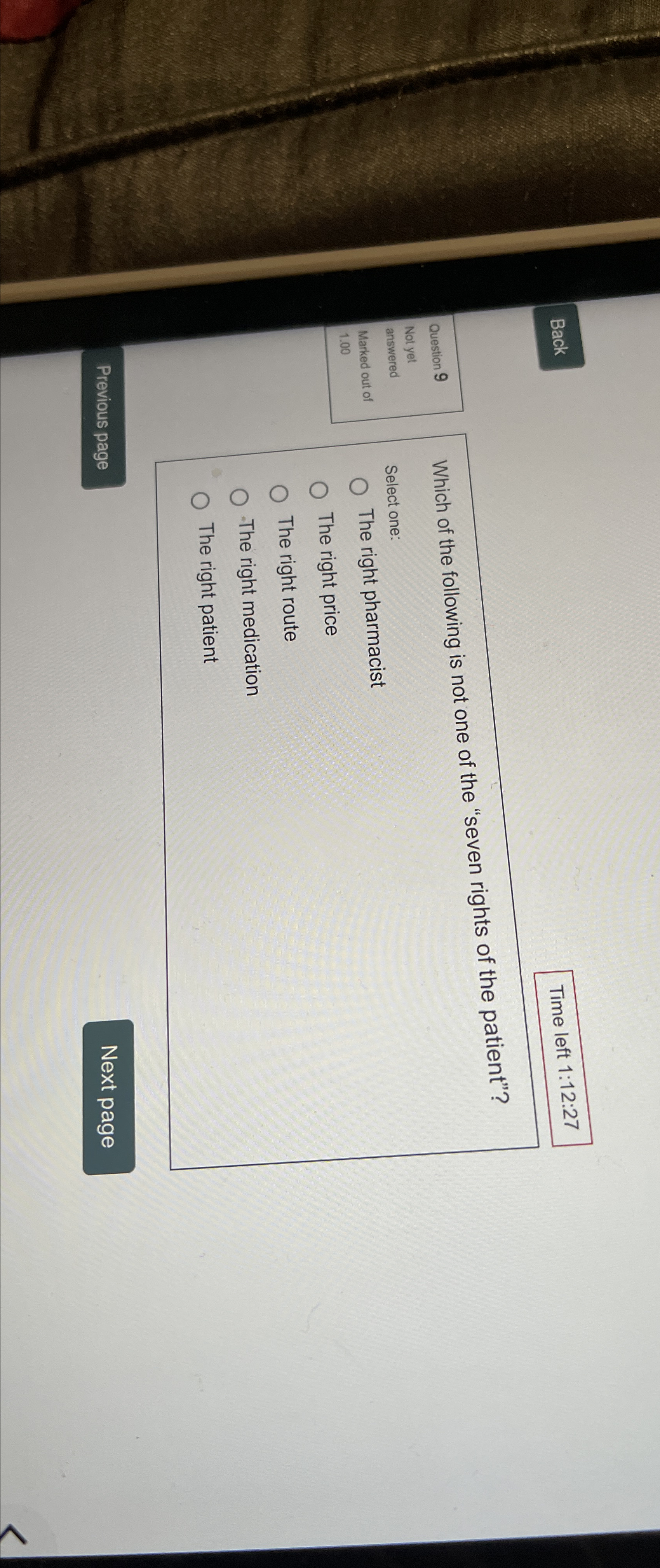  Back Time left 1:12:27 Question 9 Not yet answered Marked out
