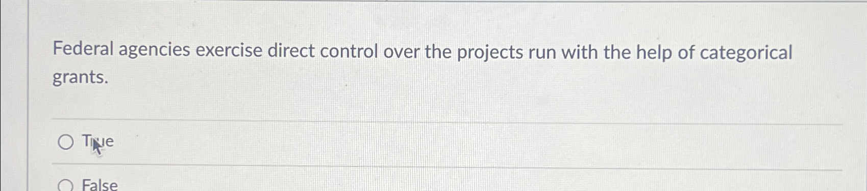  Federal agencies exercise direct control over the projects run with the