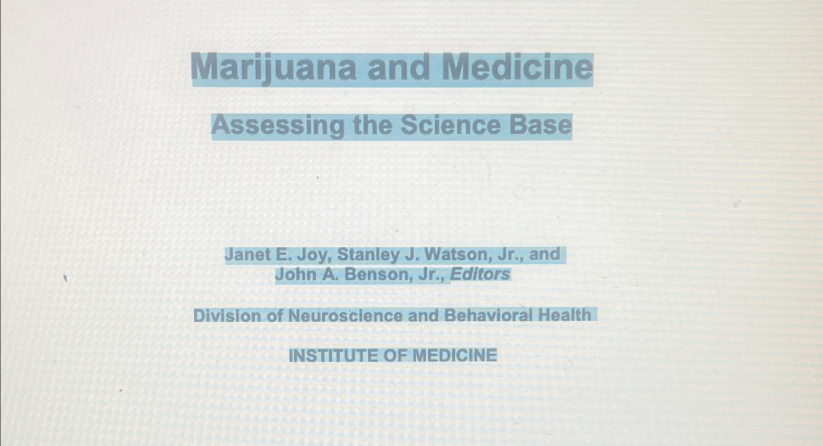  Marijuana and Medicine Assessing the Science Base Janet E. Joy, Stanley