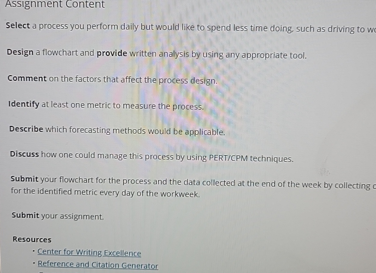  Assignment Content Select a process you perform daily but would like