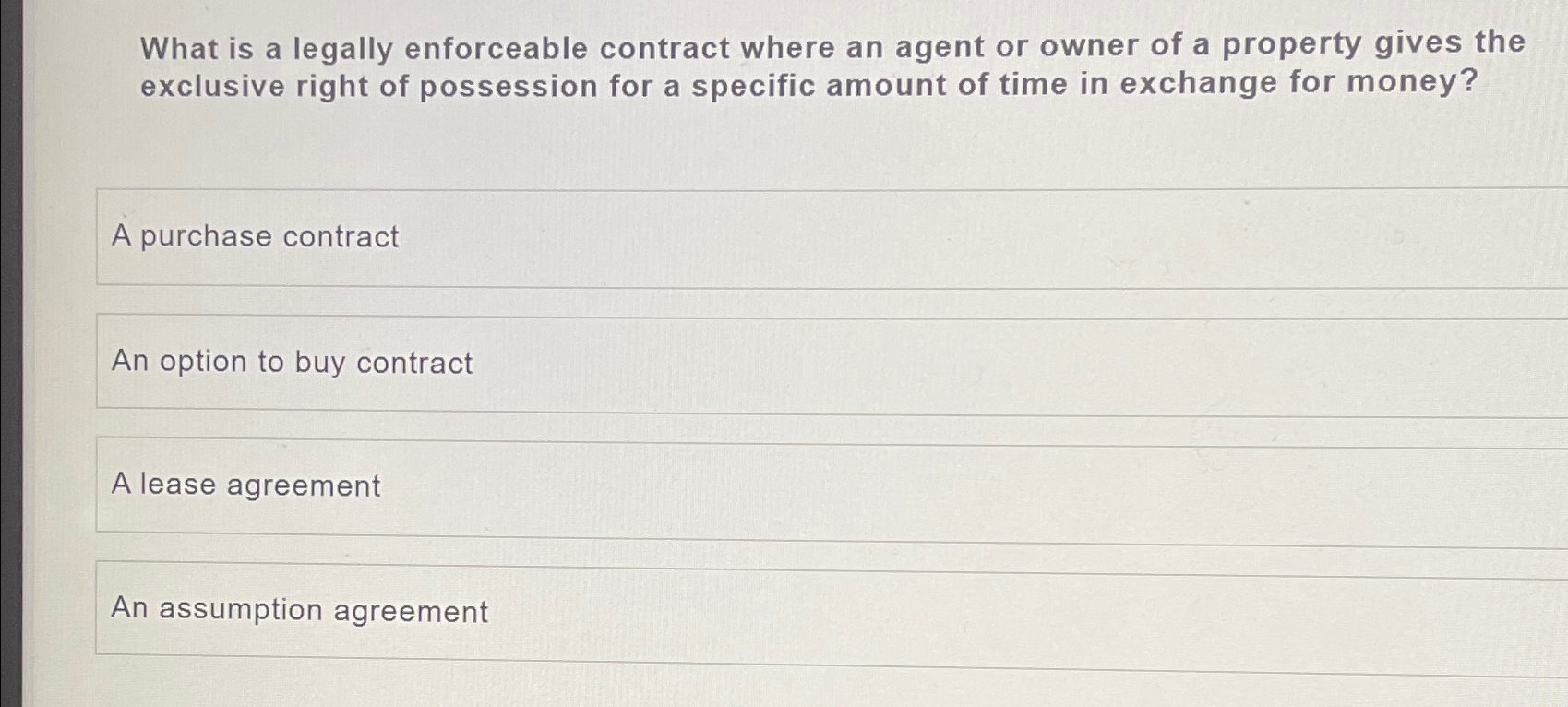  What is a legally enforceable contract where an agent or owner