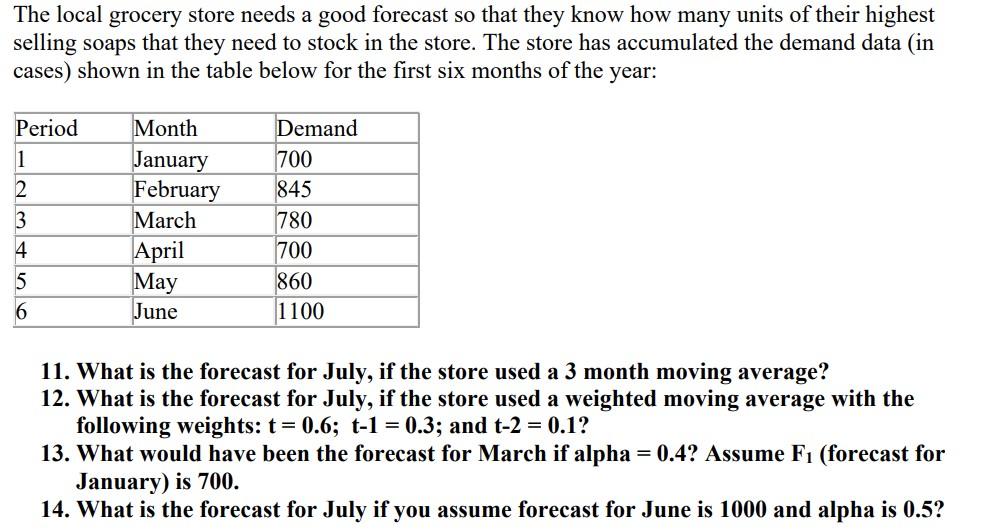Demand Management : Please answer all bolded questions and show work! The