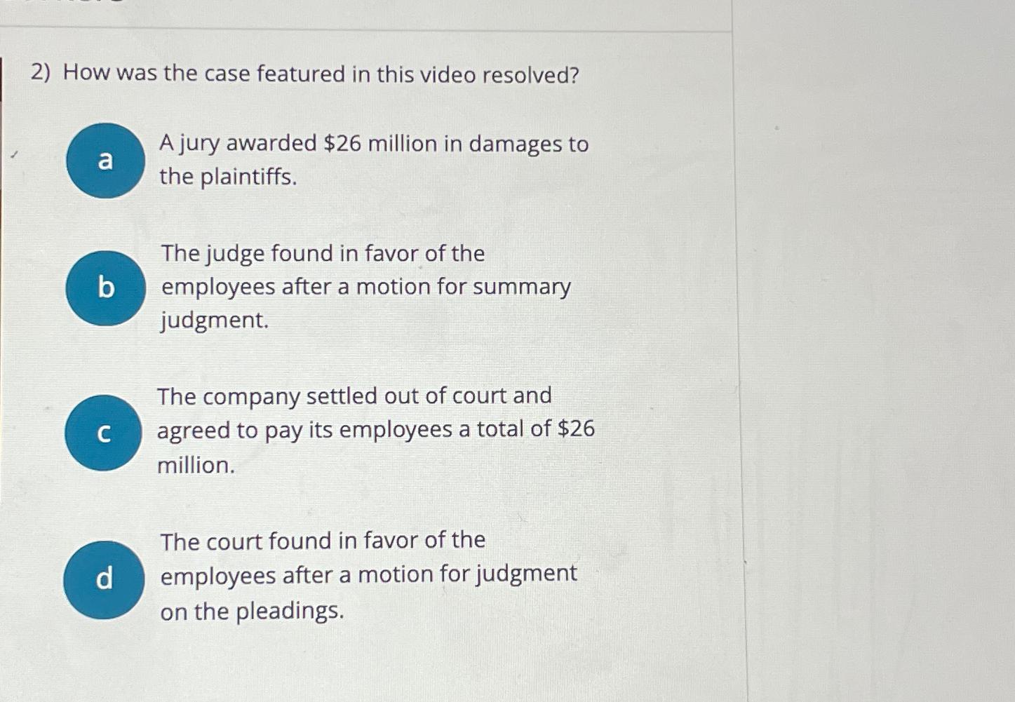  How was the case featured in this video resolved? A jury