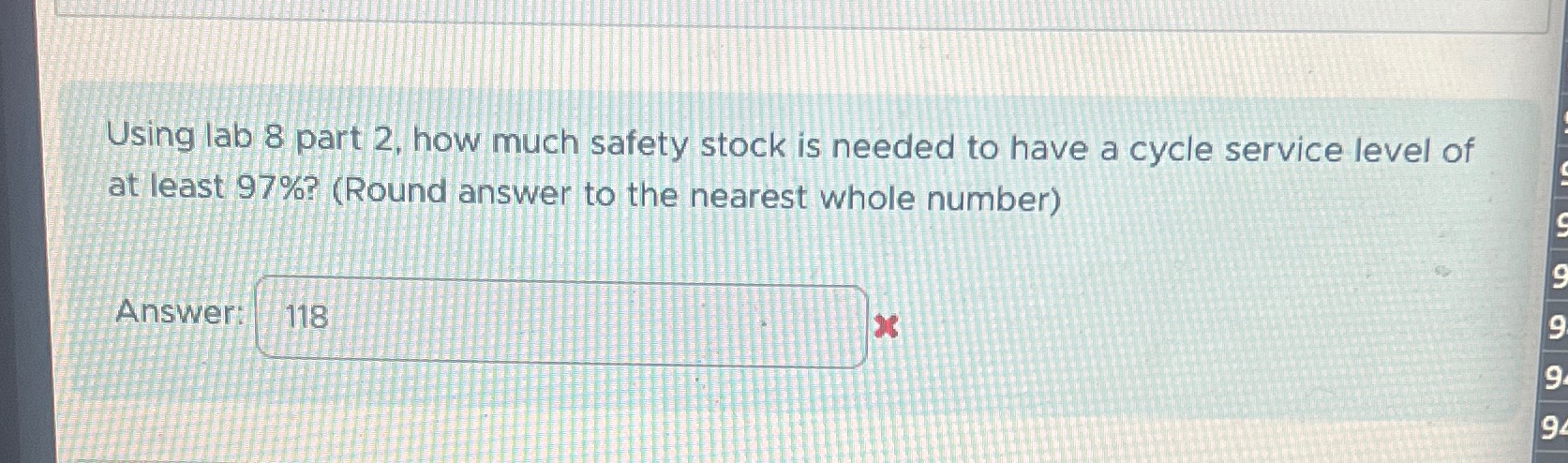  Using lab 8 part 2, how much safety stock is needed