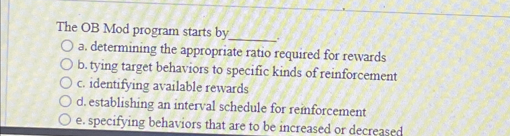  The OB Mod program starts by a. determining the appropriate ratio