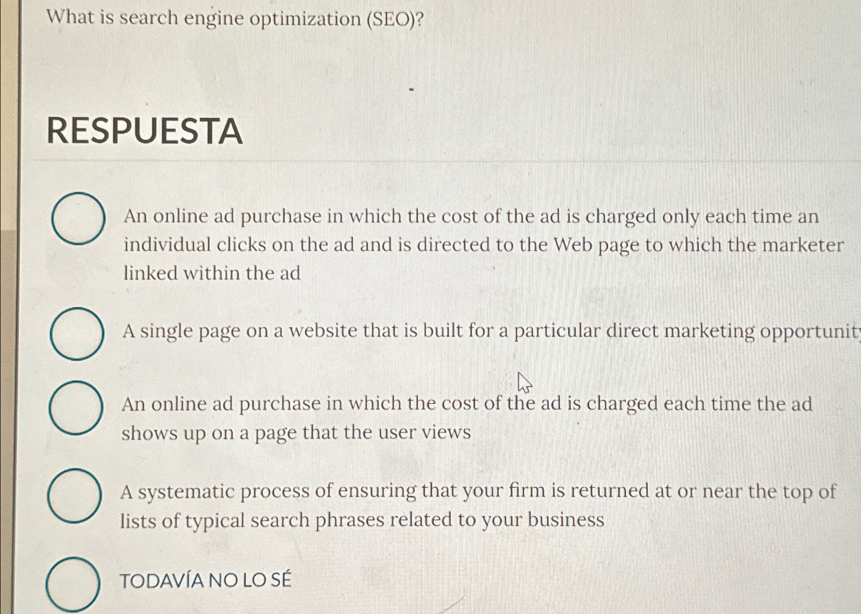  What is search engine optimization (SEO)? RESPUESTA An online ad purchase