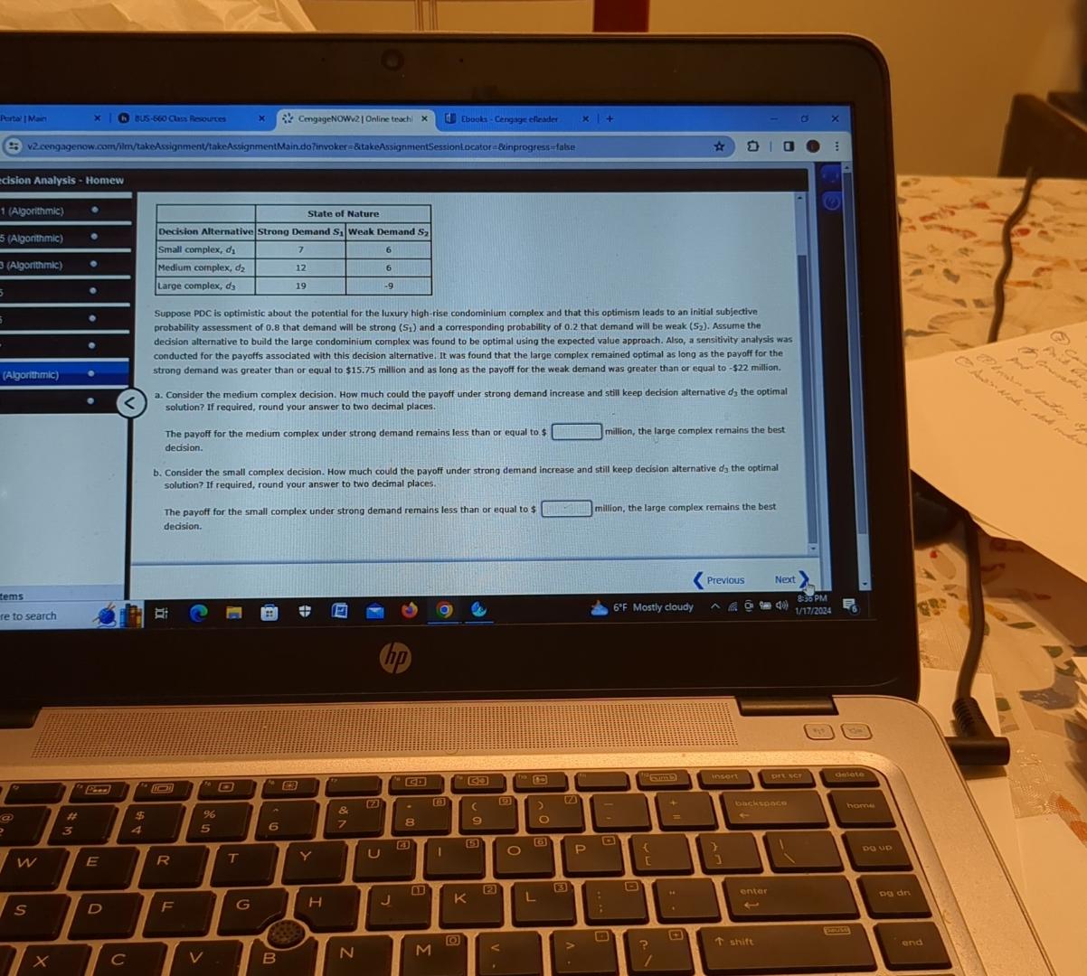  Portal | Manecision Analysis - Homew1(Algonthmic)5(Algornthmic)v2.oengagenow.com/ilmVtakeAssignment/takeAssignmentMain.do?invoker=&takeAssignmentSessionLocator Binprogress=false3(Algorithmic)(Algorithmic)temsre to searchwsXI BUS-660 Class