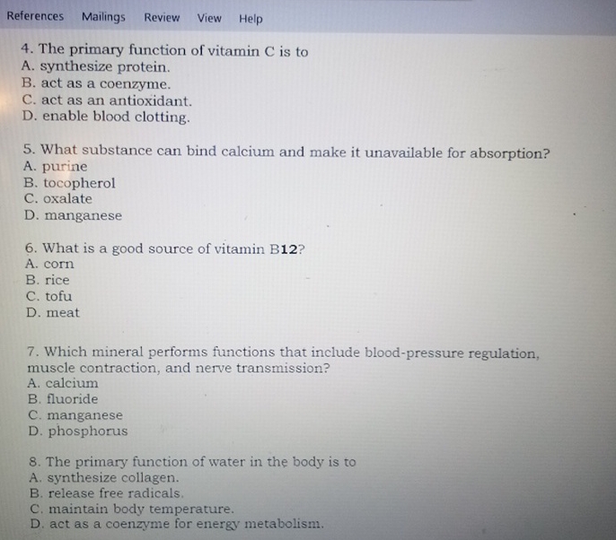  References Mailings Review View Help 4. The primary function of vitamin
