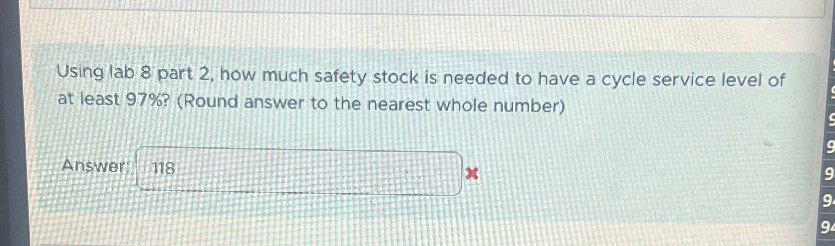  Using lab 8 part 2, how much safety stock is needed