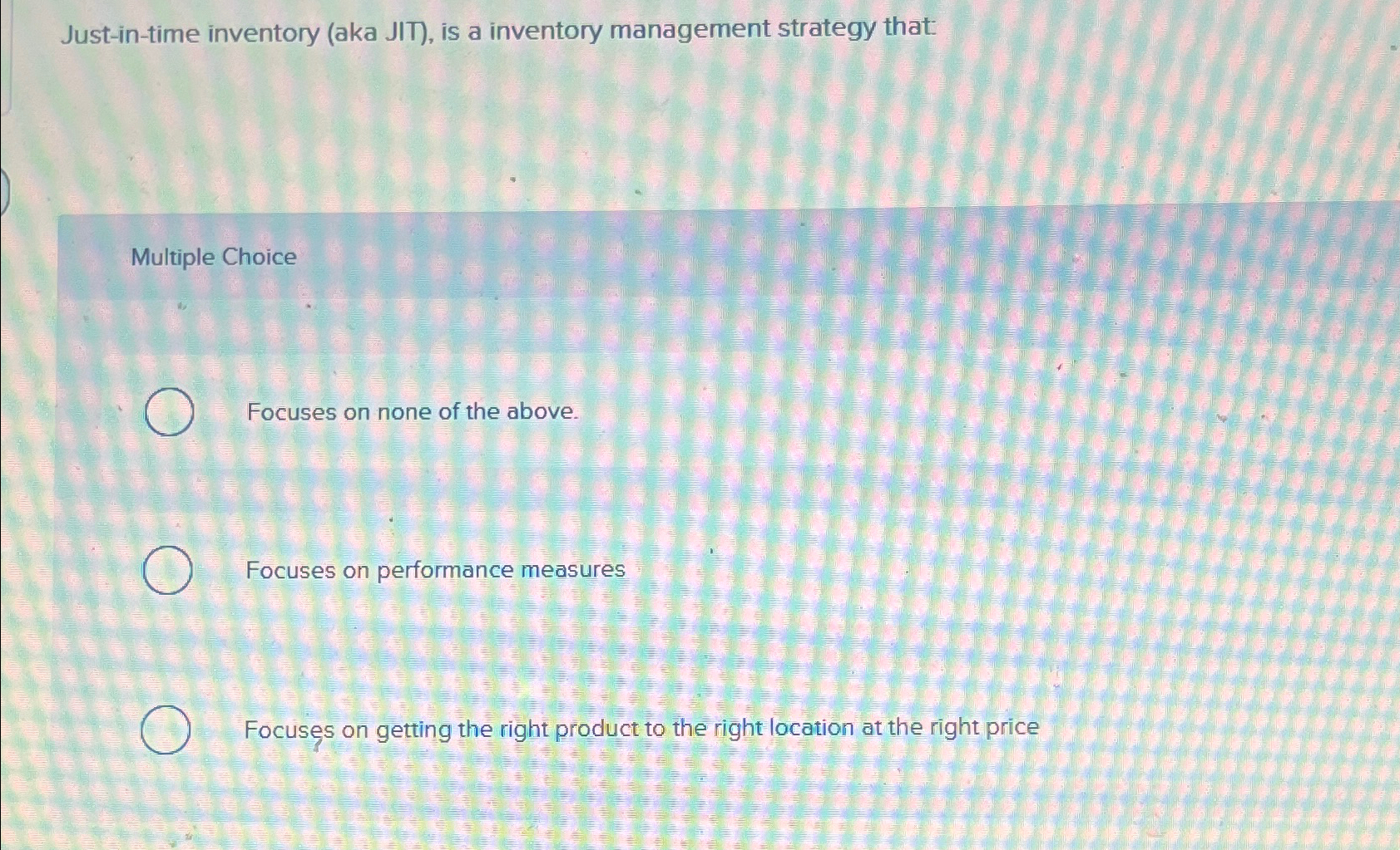  Just-in-time inventory (aka JIT), is a inventory management strategy that: Multiple