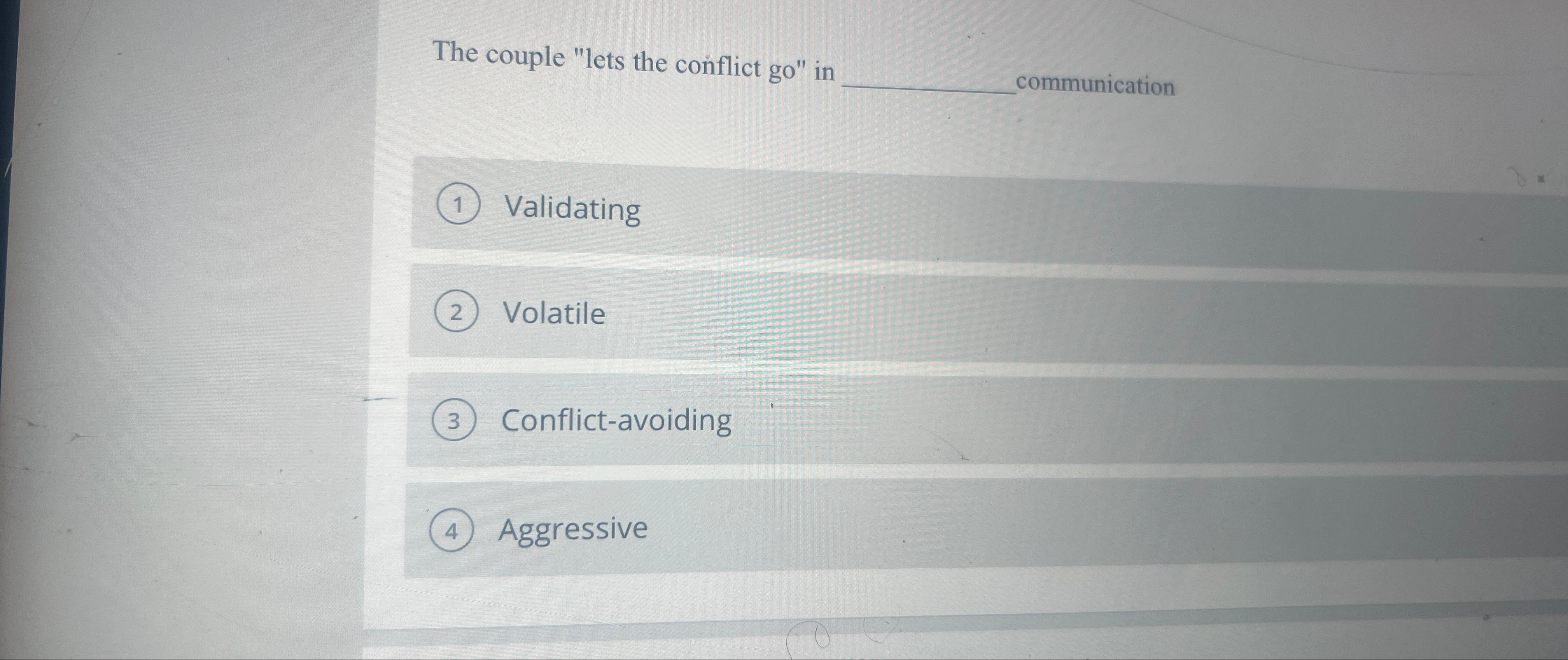  The couple "lets the conflict go" in communication Validating Volatile Conflict-avoiding