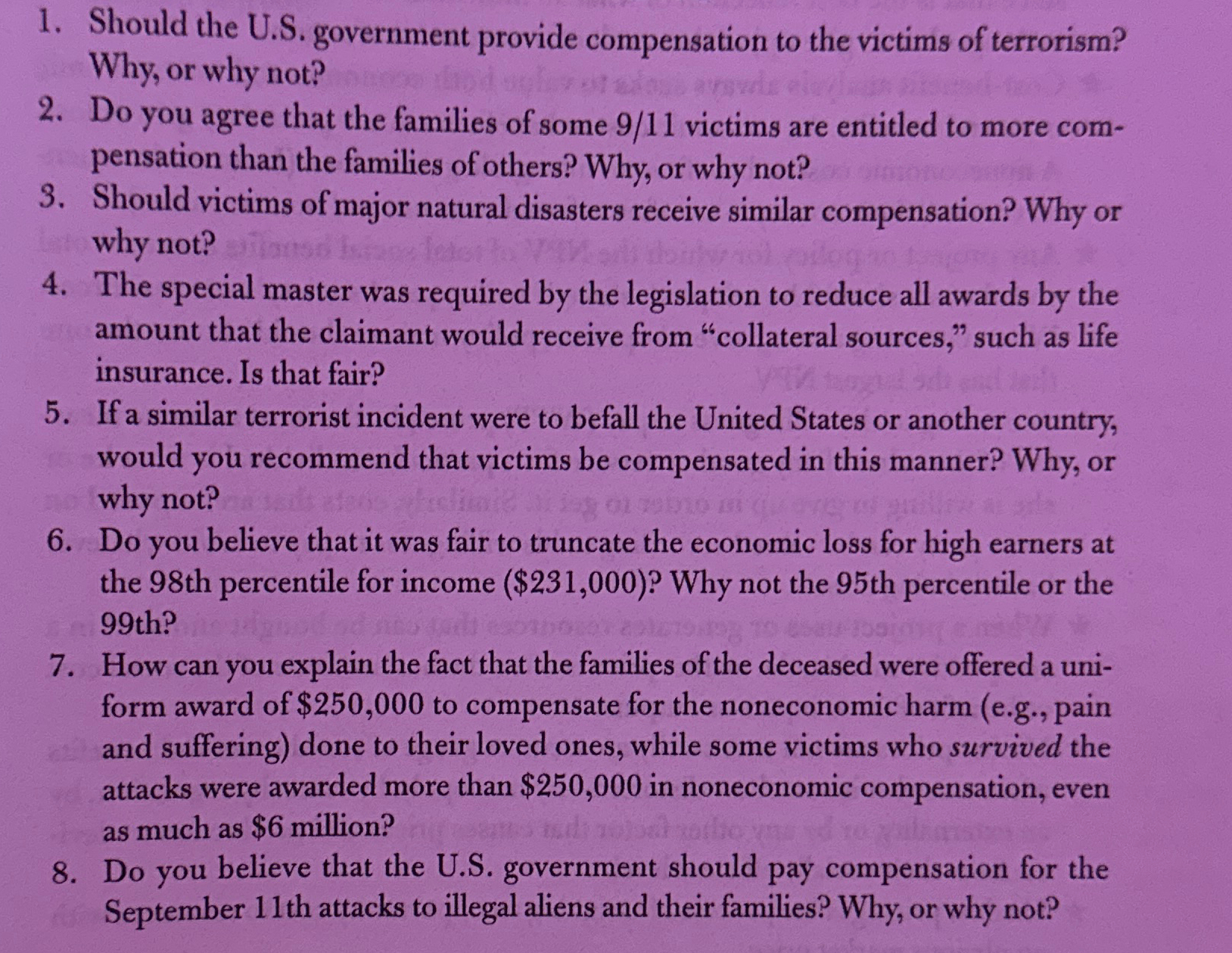  1. Should the U.S. government provide compensation to the victims of