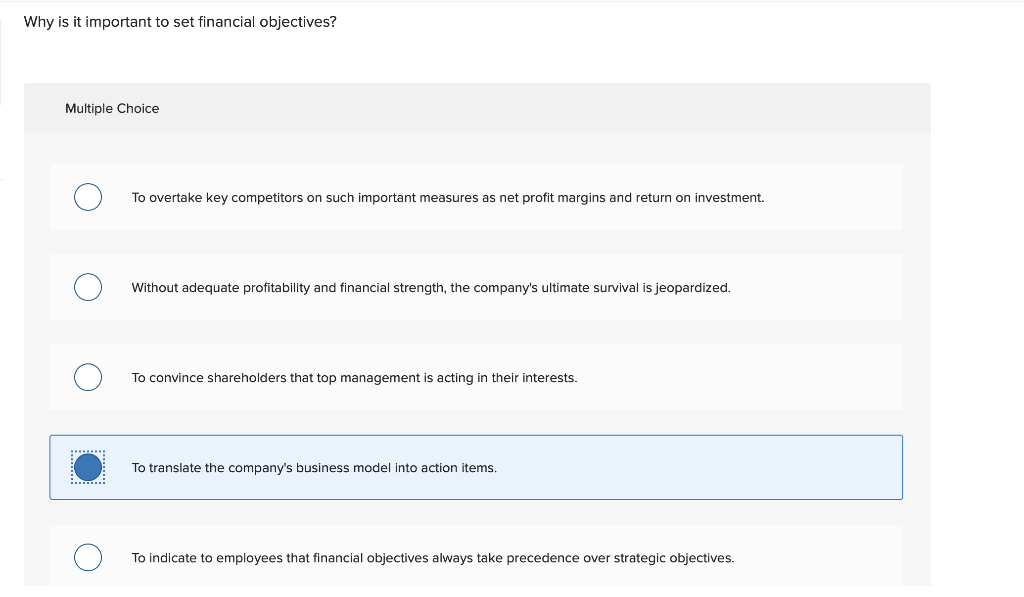  Why is it important to set financial objectives? Multiple Choice To